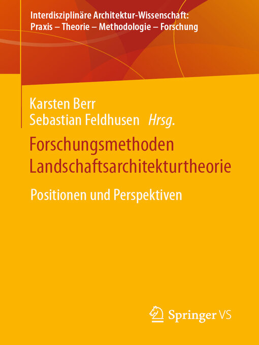 Title details for Forschungsmethoden Landschaftsarchitekturtheorie by Karsten Berr - Available
